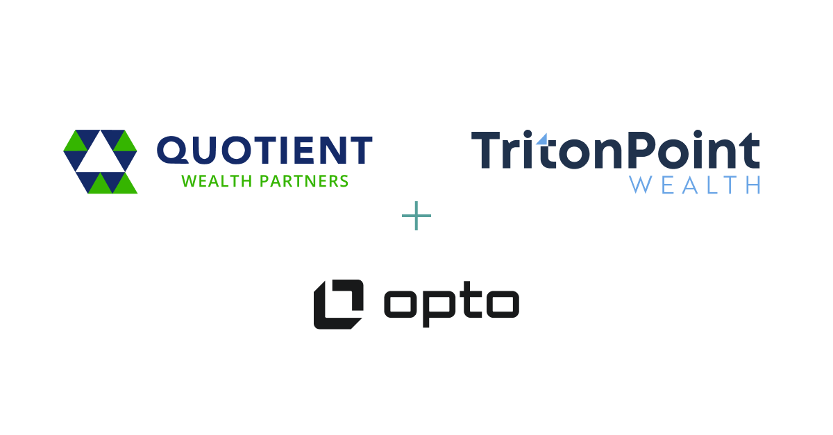 Quotient Wealth Partners, TritonPoint Wealth, Opto Investments